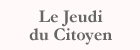 Le Jeudi du Citoyen